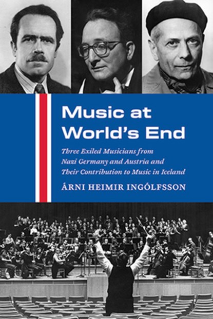 Music at World's End, Arni Heimir Ingolfsson - Paperback - 9798855800692