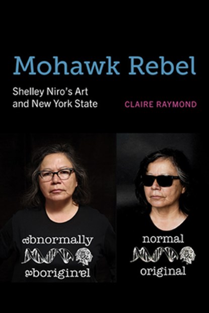 Mohawk Rebel, Claire Raymond - Paperback - 9798855800890