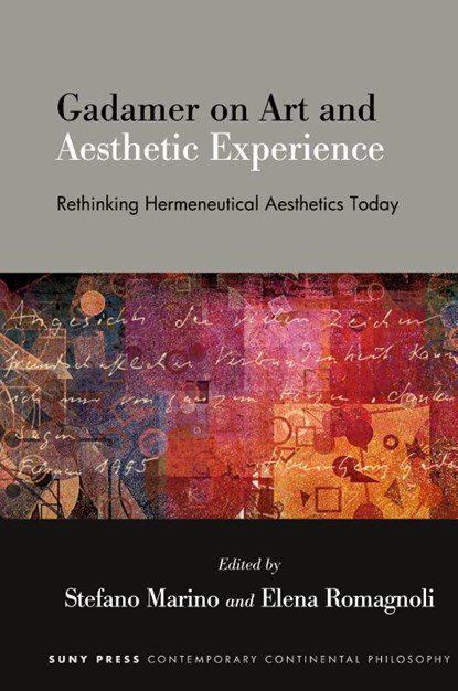Gadamer on Art and Aesthetic Experience, Stefano (Universita di Bologna) Marino ; Elena (Universita di Pisa) Romagnoli - Gebonden - 9798855800968