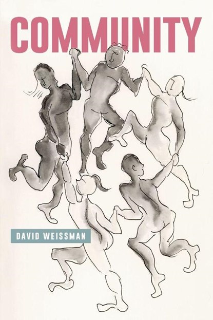 Community, David (City College of New York) Weissman - Paperback - 9798855801033
