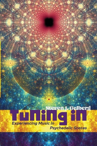 Tuning In, Steven J. Gelberg - Paperback - 9798855801118