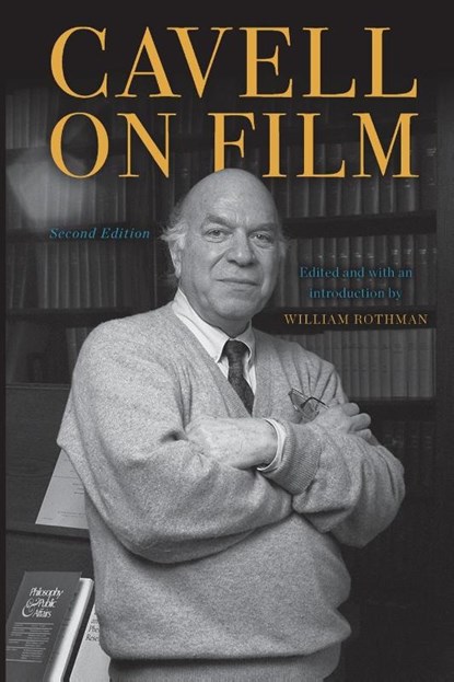 Cavell on Film, Stanley Cavell - Paperback - 9798855801613