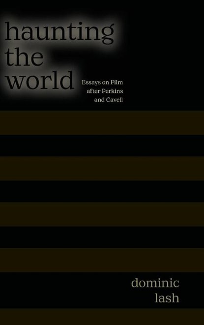Haunting the World, Dominic Lash - Gebonden - 9798855803105