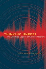 Thinking Unrest - Kristina (Brown University) Mendicino - 9798855804317