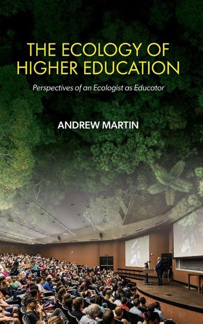 The Ecology of Higher Education, Andrew Martin - Gebonden - 9798855805055