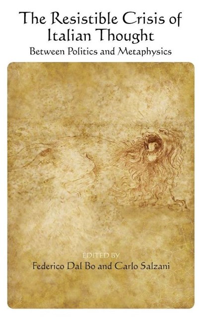 The Resistible Crisis of Italian Thought, Federico (University of Modena and Reggio Emilia) Dal Bo ; Carlo (Messerli Research Institute) Salzani - Gebonden - 9798855805376