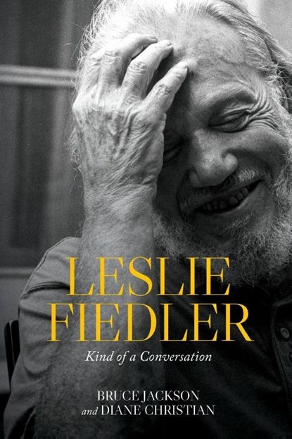 Leslie Fiedler, Bruce (University at Buffalo Jackson ; Diane Christian - Paperback - 9798855805895