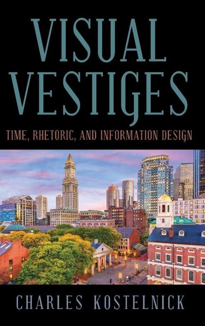 Visual Vestiges, Charles (Iowa State University) Kostelnick - Gebonden - 9798855805963