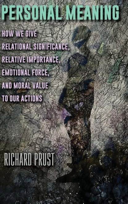 Personal Meaning, Richard (St. Andrews University) Prust - Gebonden - 9798855806021