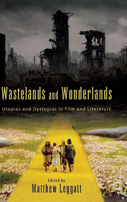 Wastelands and Wonderlands, Matthew (University of Winchester) Leggatt - Gebonden - 9798855806243