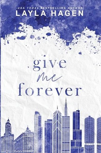 Give Me Forever (alternate cover edition), Layla Hagen - Paperback - 9798856300108