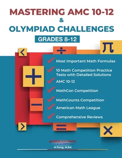 Mastering AMC 10-12 & Olympiad Challenges: Grades 8-12, American Math Academy - Paperback - 9798857103265