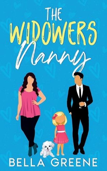 The Widower's Nanny, Bella Greene - Paperback - 9798857808610