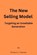 The New Selling Model, Richard C Freeman - Paperback - 9798858029151