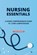 Nursing Essentials: A Nurse Comprehensive Guide to Core Competencies, Clara Henderson - Paperback - 9798858139621