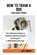 How to train a dog, Gift Bright - Paperback - 9798858821793
