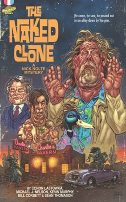 The Naked Clone: A Nick Nolte Mystery, Michael J. Nelson - Paperback - 9798859683963