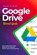 Google Drive Tutorial Guide: The Definitive User Manual To Master Drive with Illustrations, Isaac Alejo - Paperback - 9798859877935