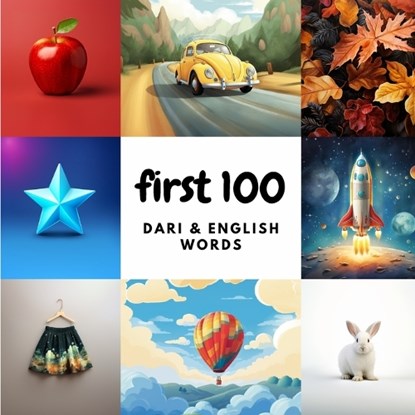 First 100 Dari & English Words, Aisling Heidary - Paperback - 9798860031012