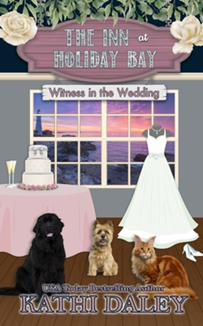 The Inn at Holiday Bay: Witness in the Wedding, Kathi Daley - Paperback - 9798860130654