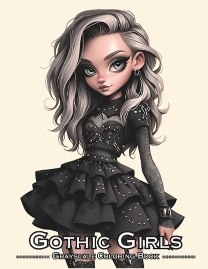 Gothic Girls: Grayscale Coloring Book for Adults, David Johnson - Paperback - 9798861822350