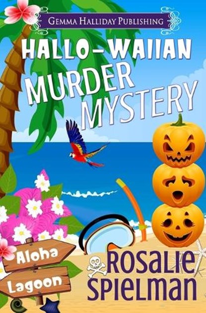 Hallo-waiian Murder Mystery, Rosalie Spielman - Paperback - 9798862110265