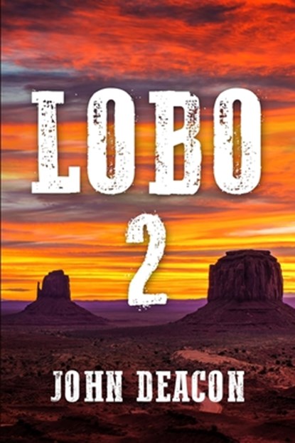 Lobo 2, John Deacon - Paperback - 9798862475531