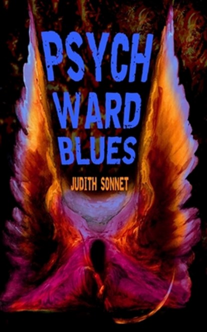 Psych Ward Blues, SONNET,  Judith - Paperback - 9798862731057