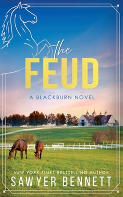 The Feud: A Blackburn Novel, Sawyer Bennett - Paperback - 9798863200804