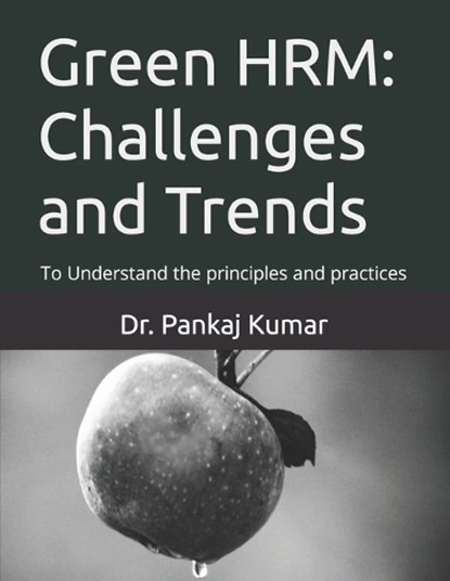 Green HRM, Pankaj Kumar - Paperback - 9798863599120