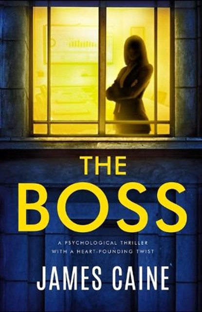 The Boss: A psychological thriller with a heart-pounding twist, James Caine - Paperback - 9798863766683
