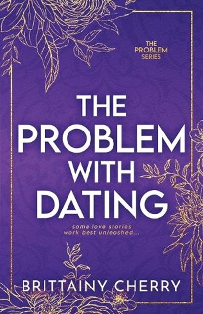 The Problem with Dating: Special Edition, Brittainy Cherry - Paperback - 9798864113523