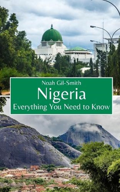 Nigeria, Noah Gil-Smith - Paperback - 9798864736678