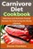 Carnivore Diet Cookbook, Denise Chambers - Paperback - 9798865297567