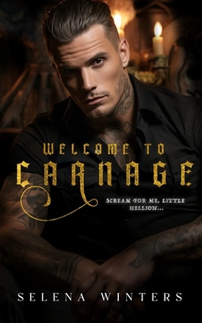 Welcome to Carnage: A Dark Romance Halloween Novella, Selena Winters - Paperback - 9798865408581