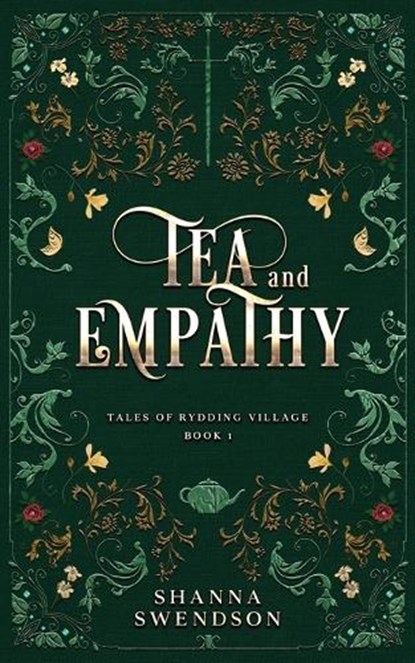 Tea and Empathy, Shanna Swendson - Paperback - 9798865492092
