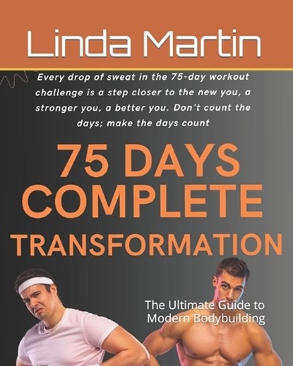 75 days transformation challenge, Linda Martin - Paperback - 9798865792789