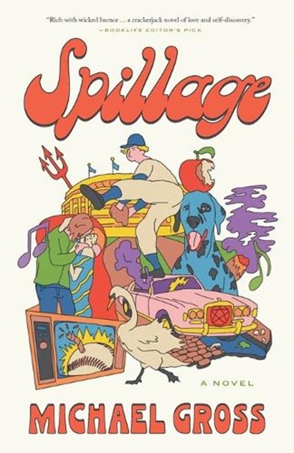 Spillage, Michael Gross - Paperback - 9798865879305