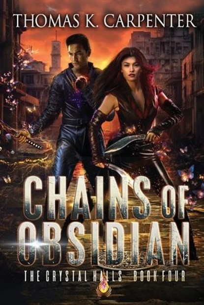 Chains of Obsidian, Thomas K Carpenter - Paperback - 9798866046881
