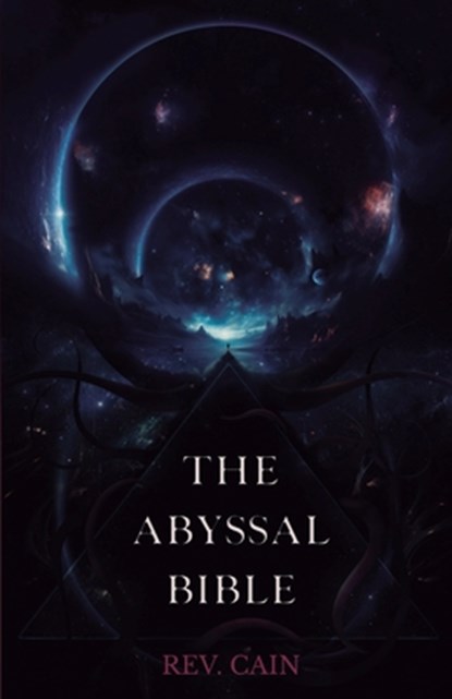 The Abyssal Bible, Cain - Paperback - 9798866196821