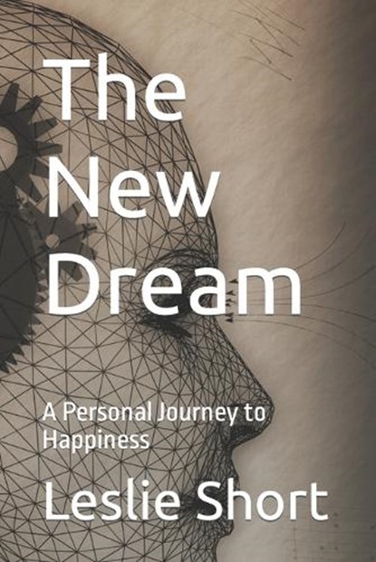The New Dream, Leslie Short - Paperback - 9798866313280