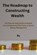 The roadmap to Constructing Wealth, Edward J Young - Paperback - 9798866896882