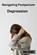 Navigating Postpartum Depression, Mary Wright - Paperback - 9798867150815
