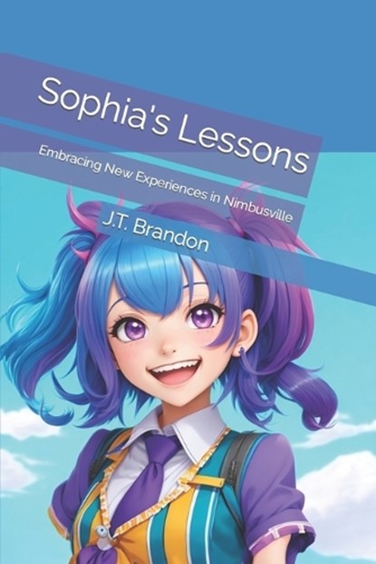 Sophia's Lessons, J T Brandon - Paperback - 9798867581756