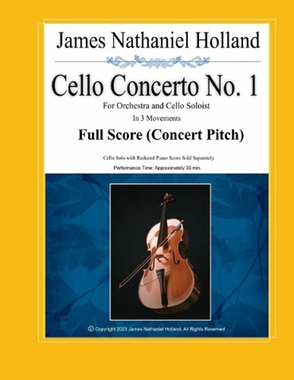 Cello Concerto No. 1, James Nathaniel Holland - Paperback - 9798868462511