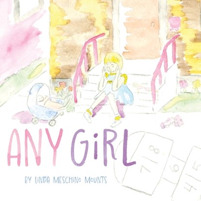 Any Girl, Linda Meschino Mounts - Paperback - 9798868500015