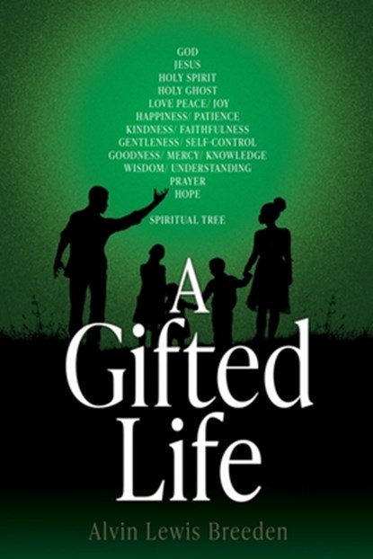 A Gifted Life, Alvin Lewis Breeden - Paperback - 9798868502804