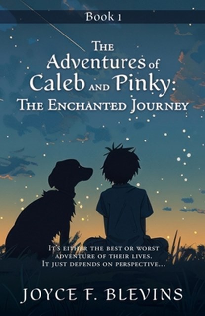 The Adventures of Caleb and Pinky: Book 1, Joyce F. Blevins - Paperback - 9798868505751