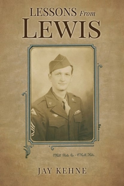 Lessons From Lewis, Jay Kehne - Paperback - 9798868530654