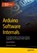 Arduino Software Internals, Norman Dunbar - Paperback - 9798868801709
